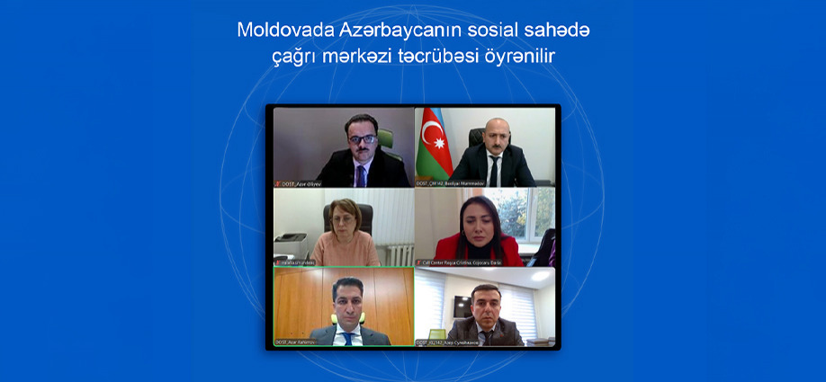 Moldovada Azərbaycanın sosial sahədə çağrı mərkəzi təcrübəsi öyrənilir