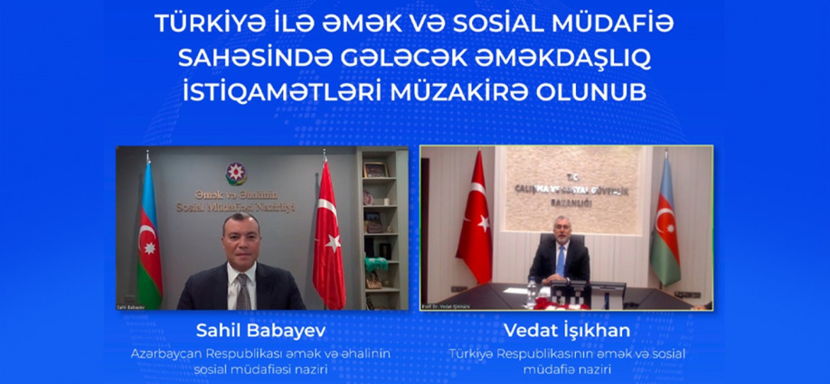 Türkiyə ilə əmək və sosial müdafiə sahəsində gələcək əməkdaşlıq istiqamətləri müzakirə olunub