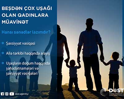 Beşdən çox uşağı olan qadınlara müavinətin məbləğinin müəyyən edilməsi