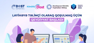 DOST Agentliyi “Virtual Karyera Akademiyası” mikrolayihəsinə start verir