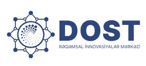 DOST Rəqəmsal İnnovasiyalar Mərkəzi